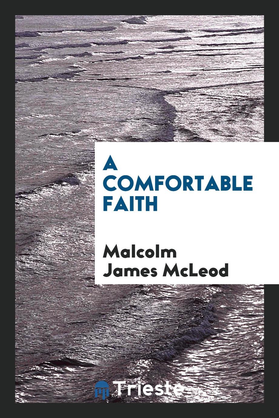 A comfortable faith