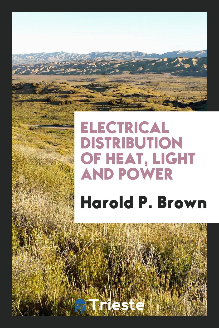 Electrical Distribution of Heat, Light and Power
