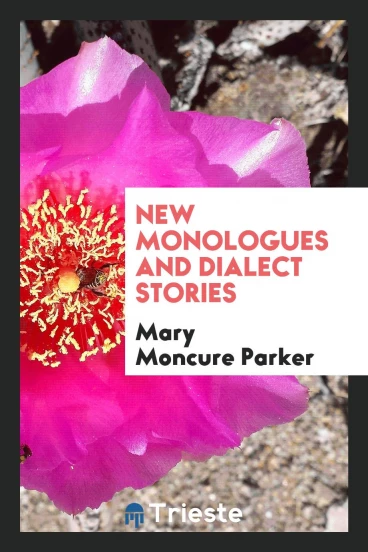 New monologues and dialect stories