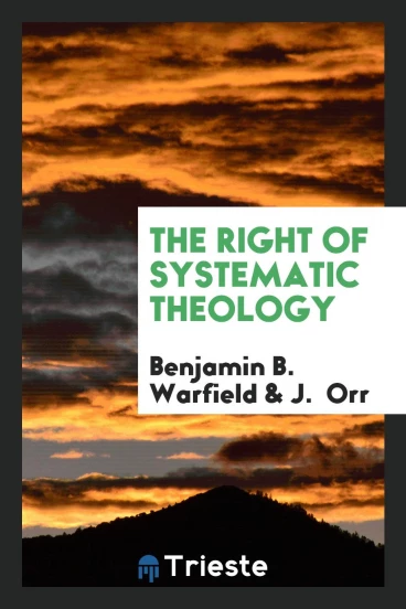 The Right of Systematic Theology