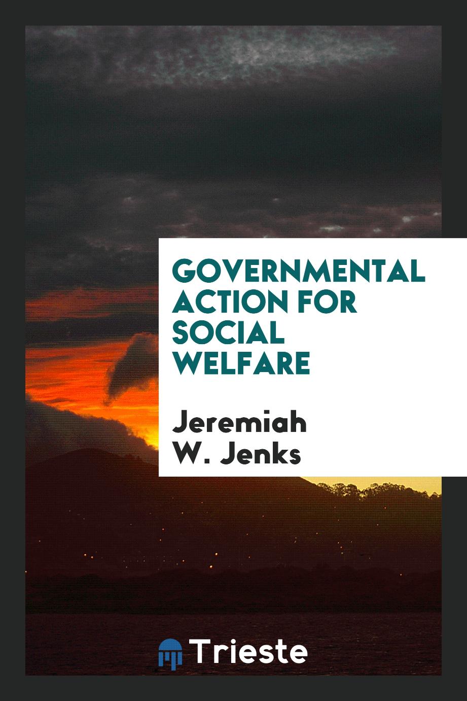 Governmental action for social welfare