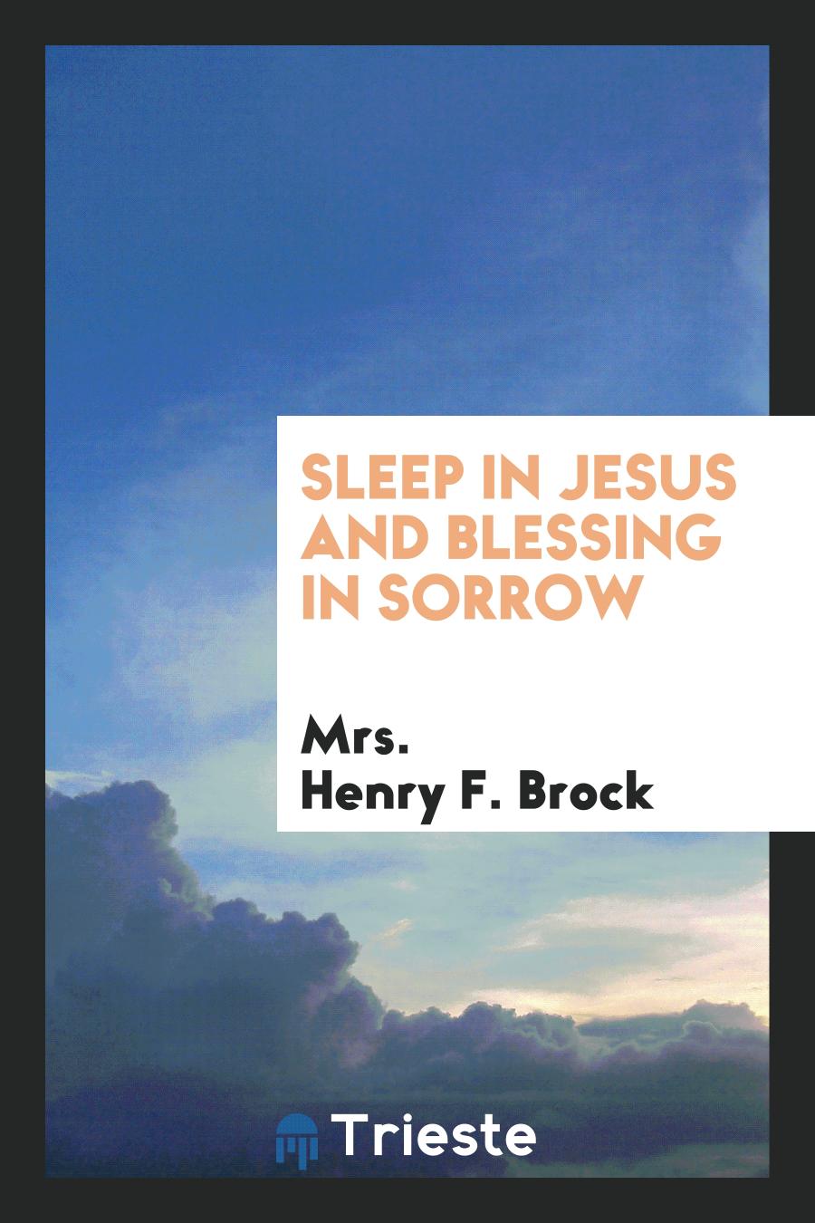 Sleep in Jesus and Blessing in Sorrow