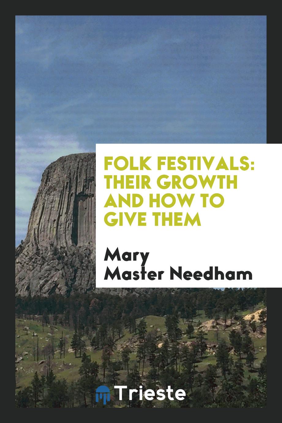 Folk festivals: their growth and how to give them