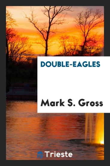 Double-eagles