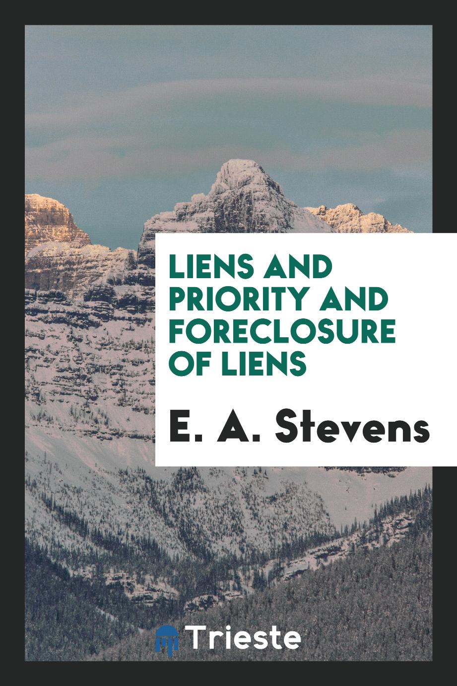 Liens and Priority and Foreclosure of Liens