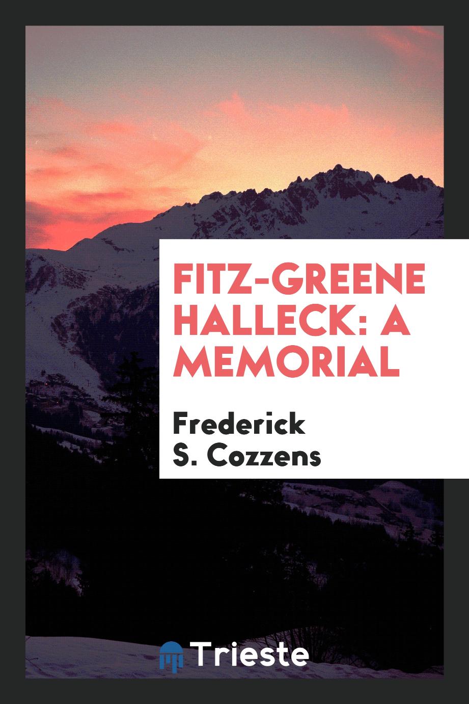 Fitz-Greene Halleck: A Memorial