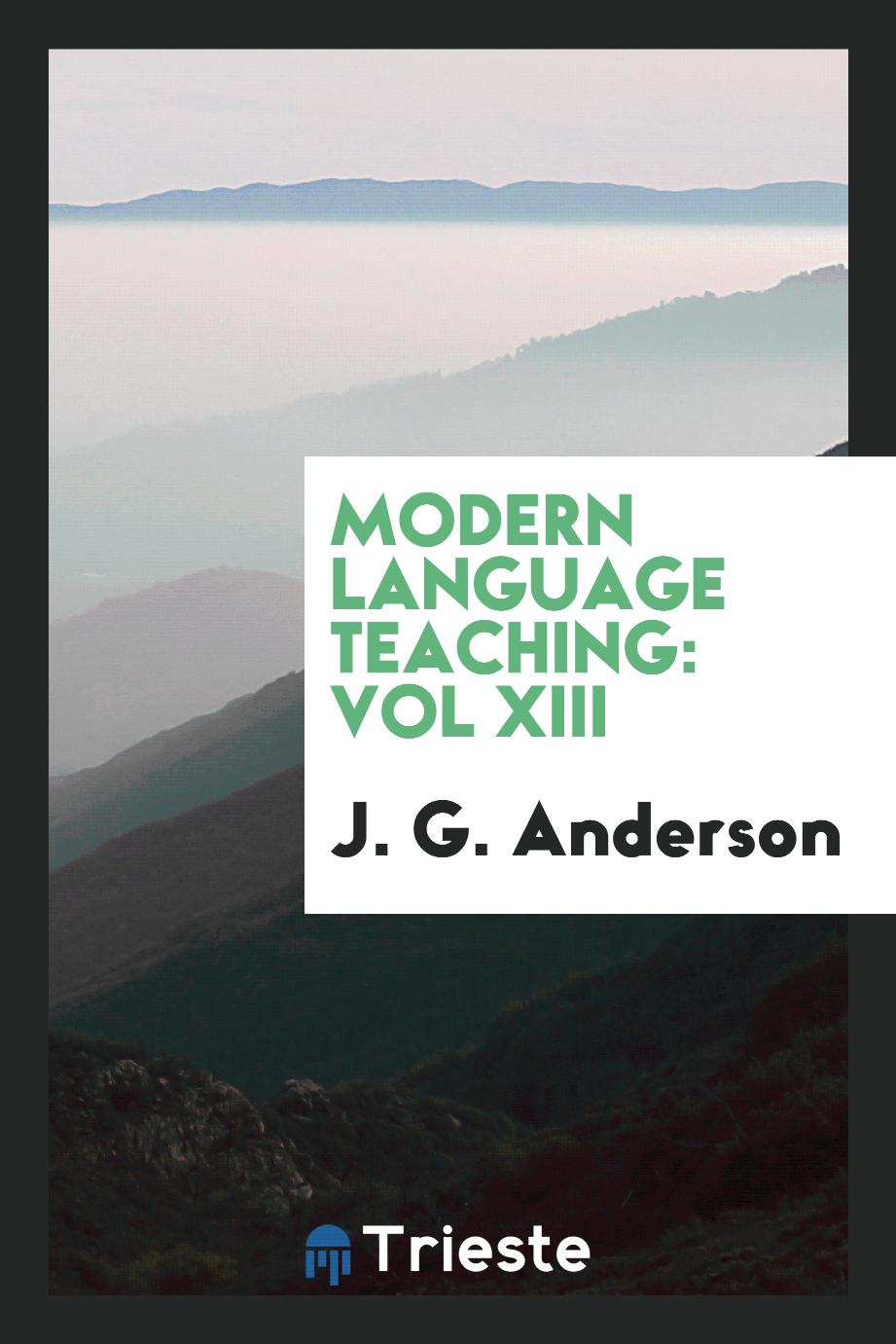 Modern language teaching: Vol XIII
