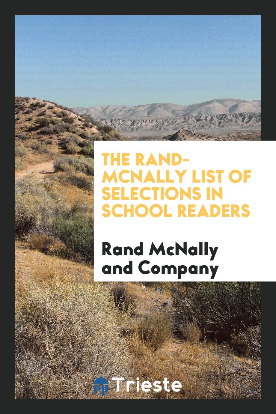 The Rand-McNally List of Selections in School Readers