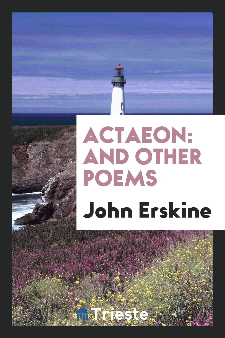 Actaeon: And Other Poems