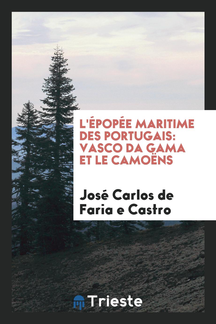L'Épopée Maritime des Portugais: Vasco da Gama et le Camoëns