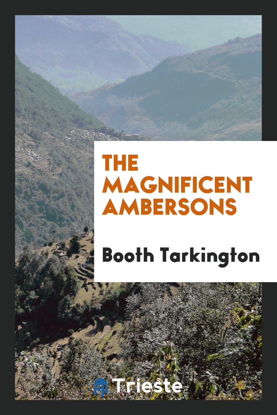 The magnificent Ambersons