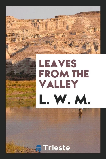 Leaves from the valley