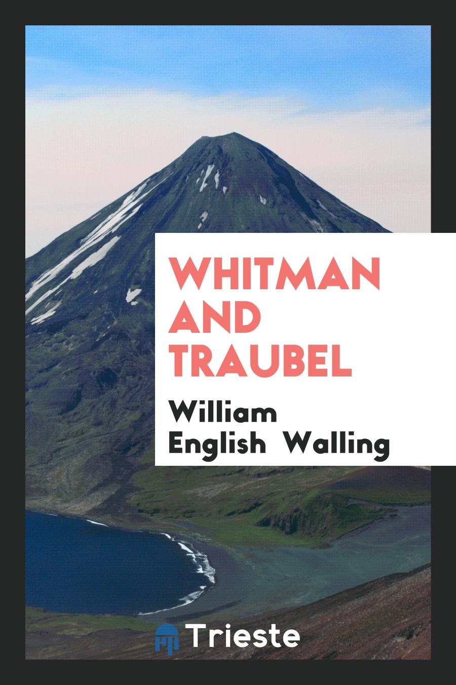 Whitman and Traubel