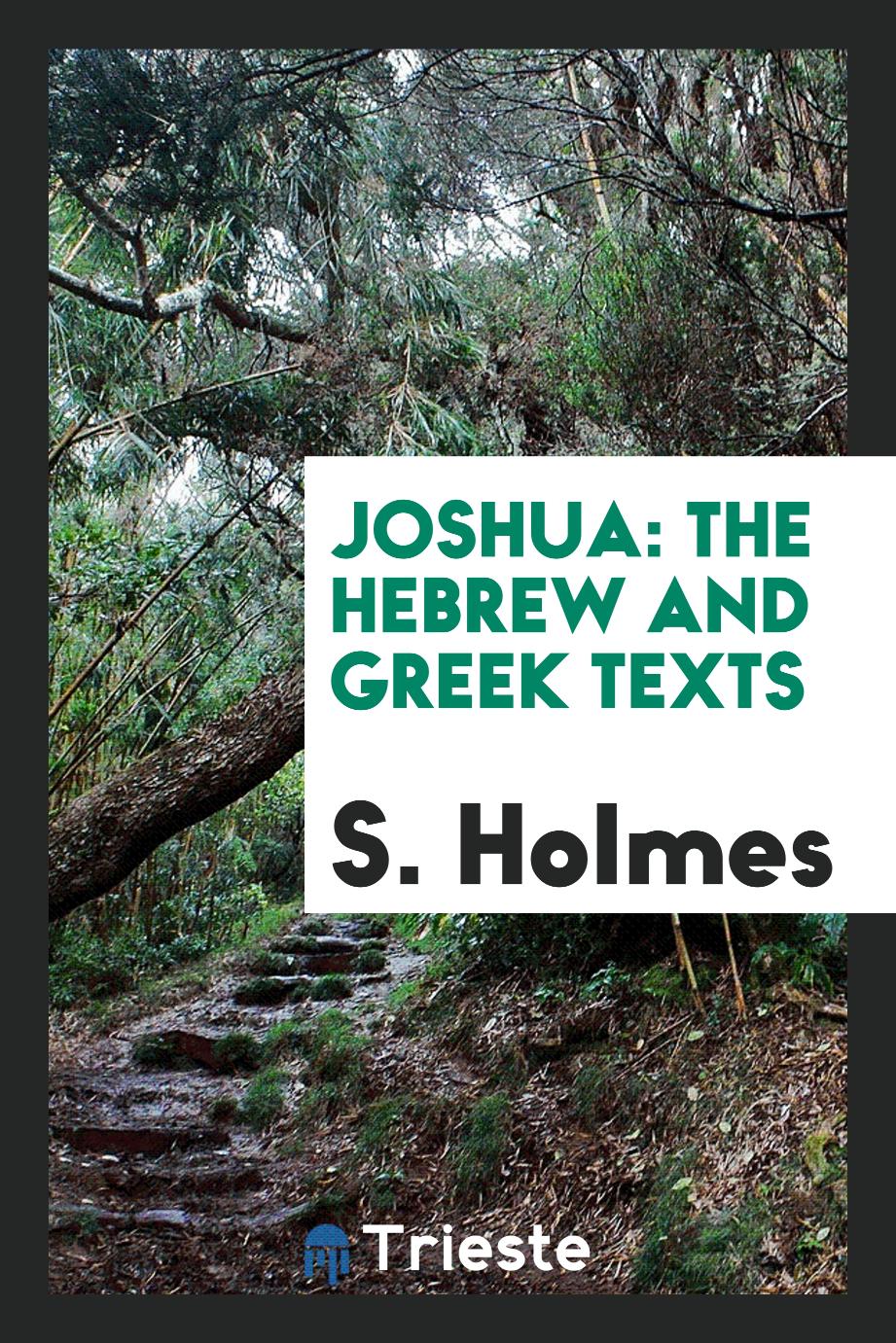 Joshua: the Hebrew and Greek texts