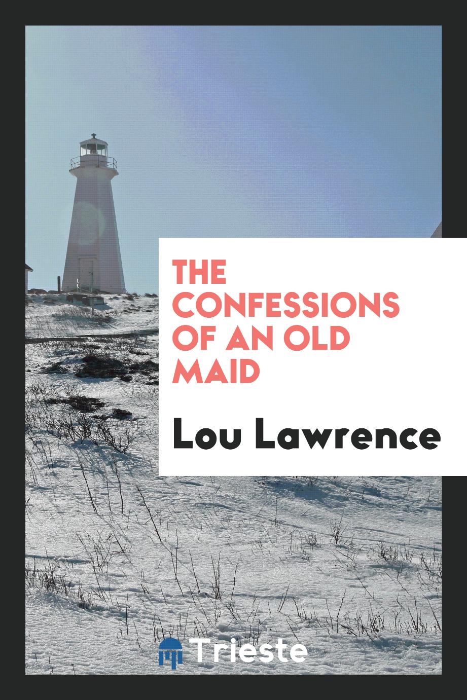 The Confessions of an Old Maid