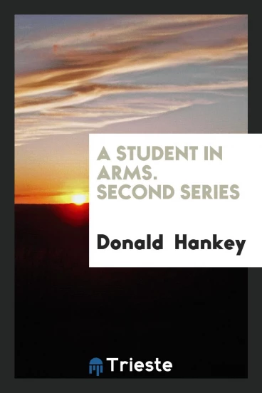 A Student in Arms. Second Series