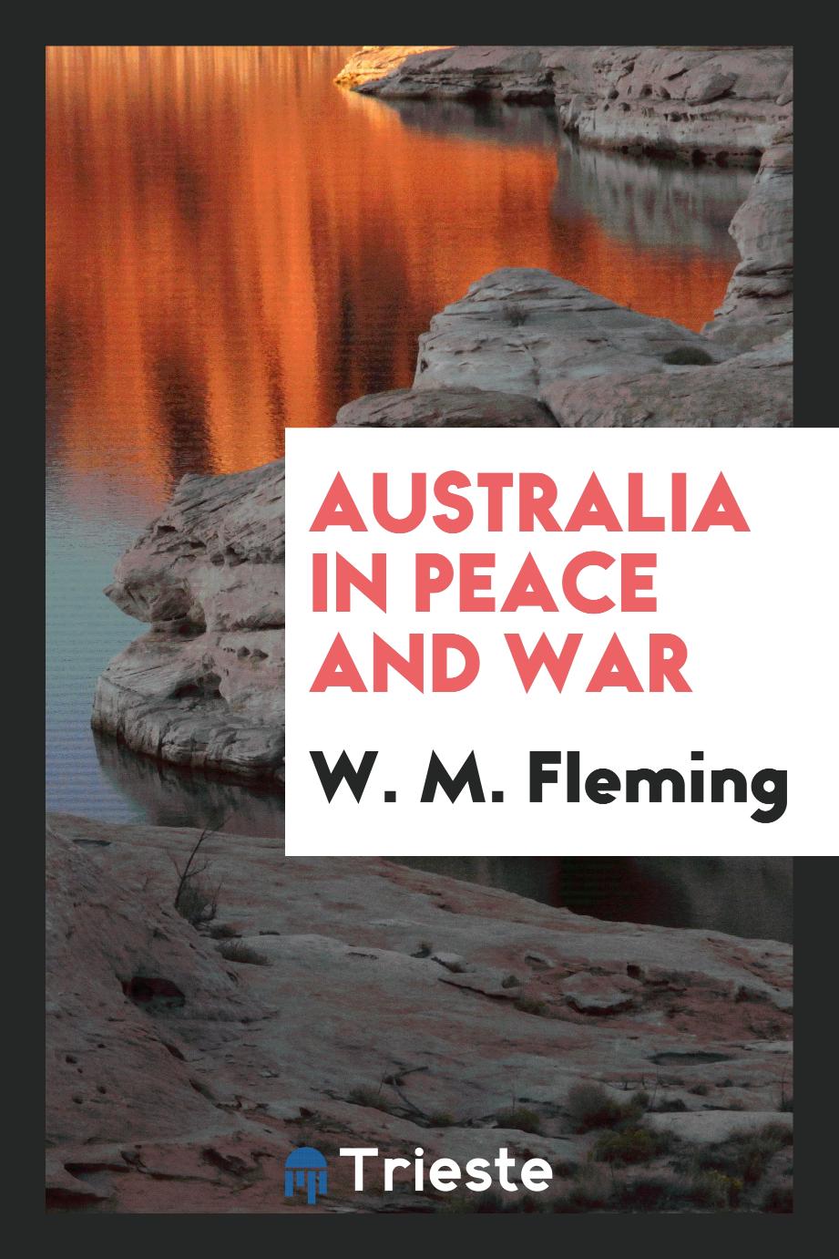 Australia in peace and war