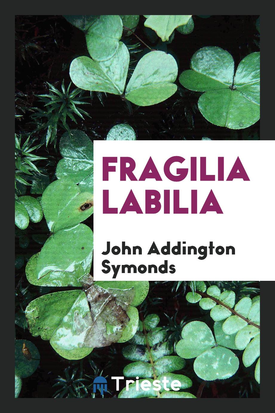 Fragilia Labilia