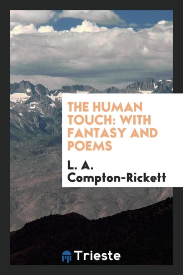 The human touch: with fantasy and poems