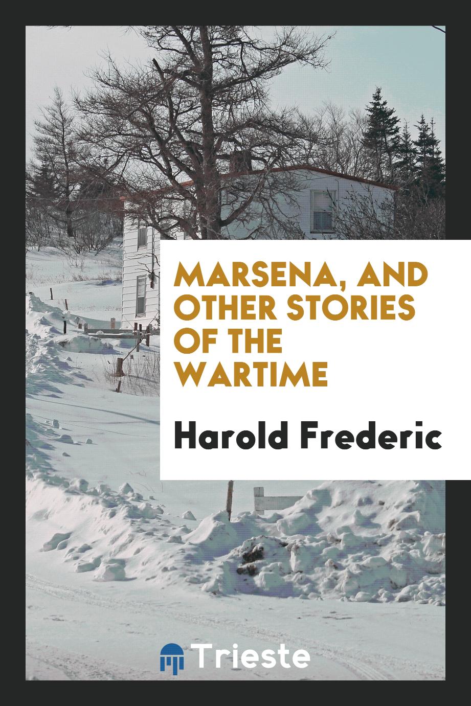 Marsena, and other stories of the wartime