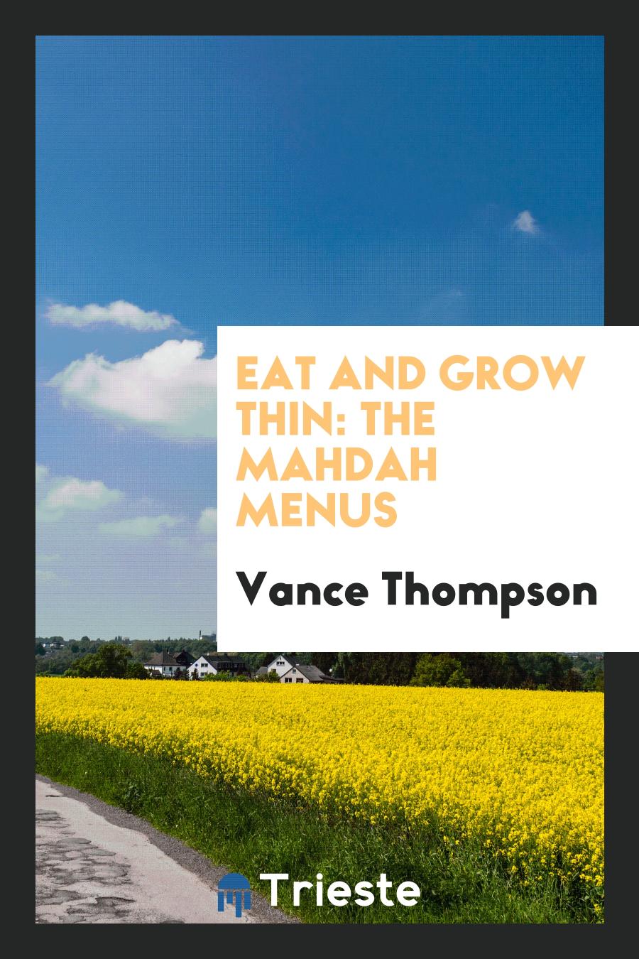 Eat and Grow Thin: The Mahdah Menus