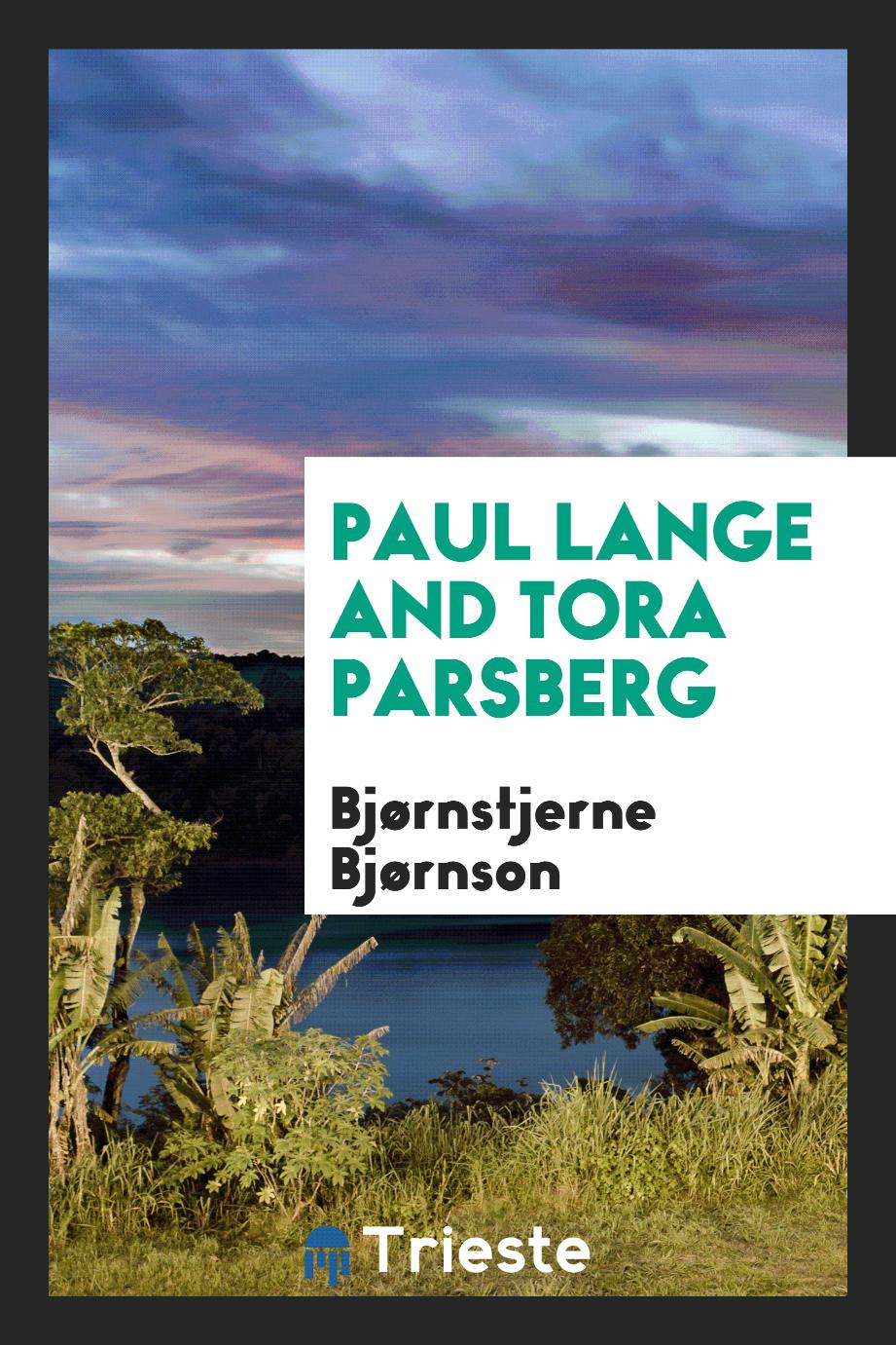 Paul Lange and Tora Parsberg