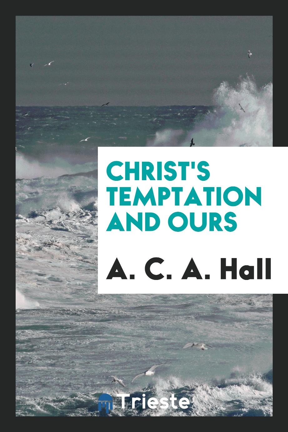 Christ's Temptation and Ours