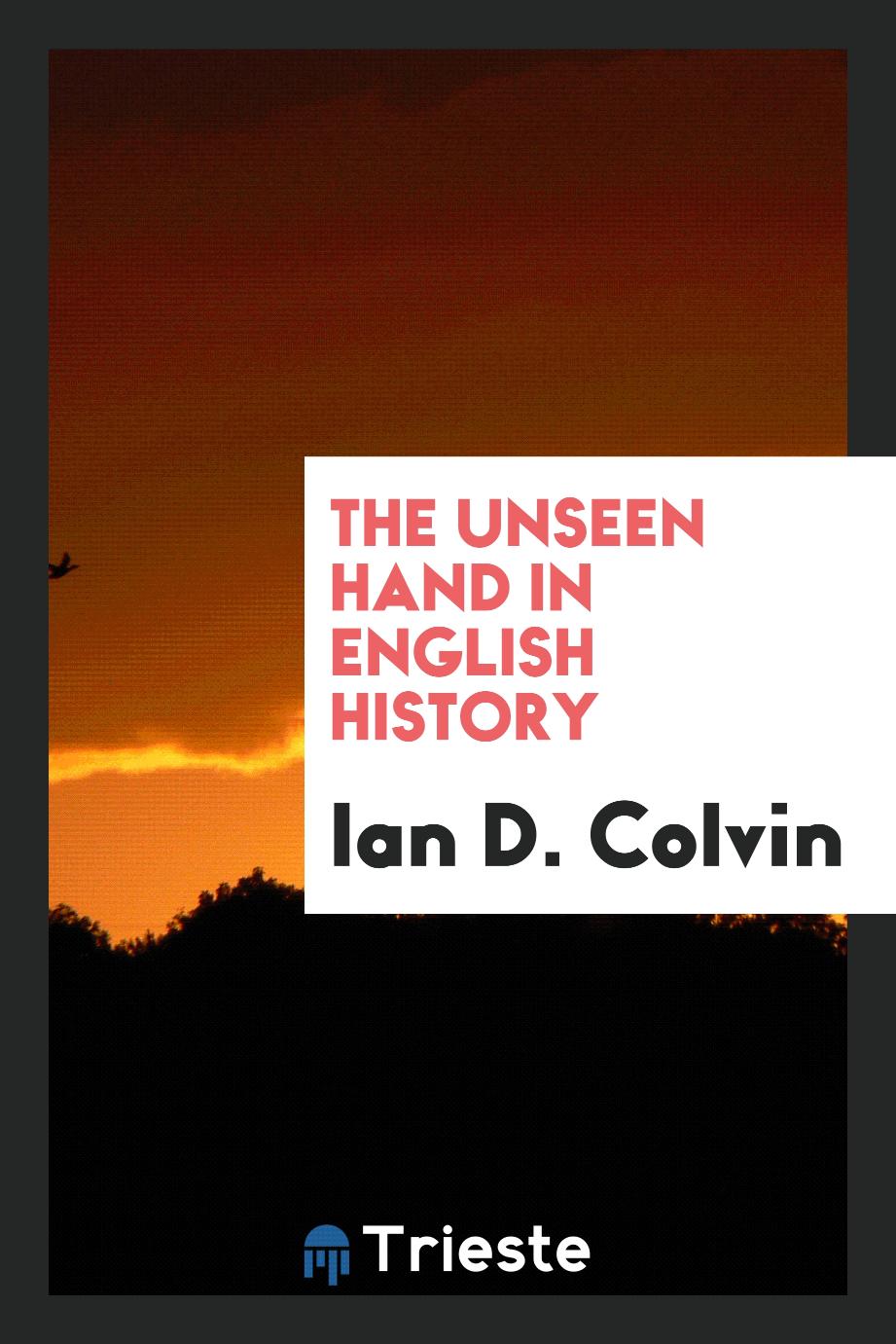 The unseen hand in English history