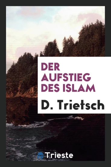 Der Aufstieg des Islam