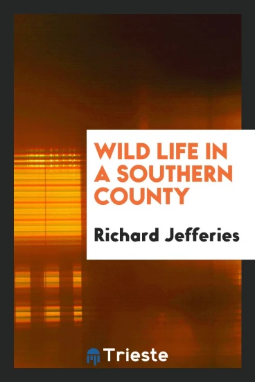 Wild Life in a Southern County