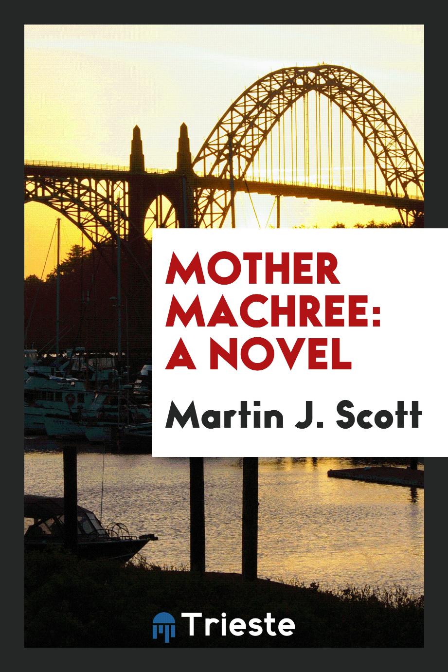 Mother Machree: A Novel