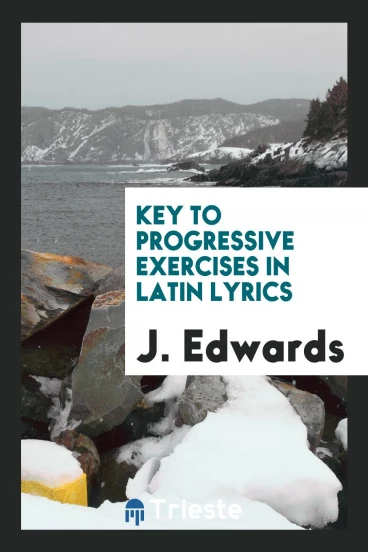 Key to progressive exercises in Latin lyrics