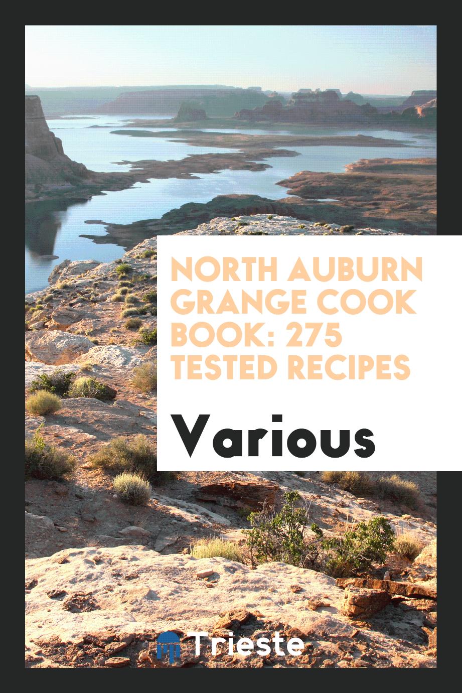 North Auburn Grange cook book: 275 tested recipes
