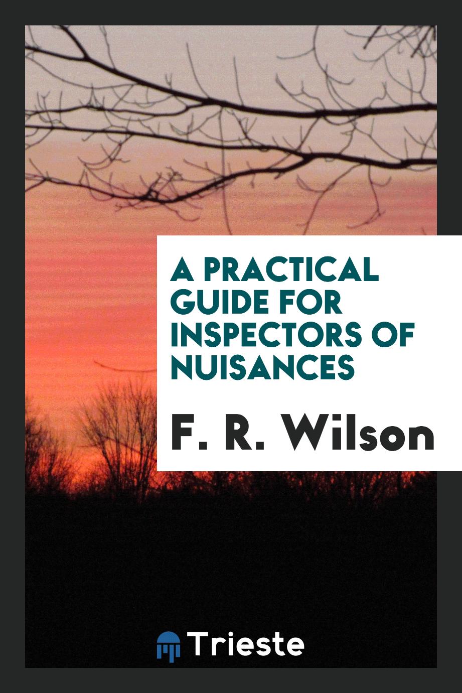 A Practical Guide for Inspectors of Nuisances