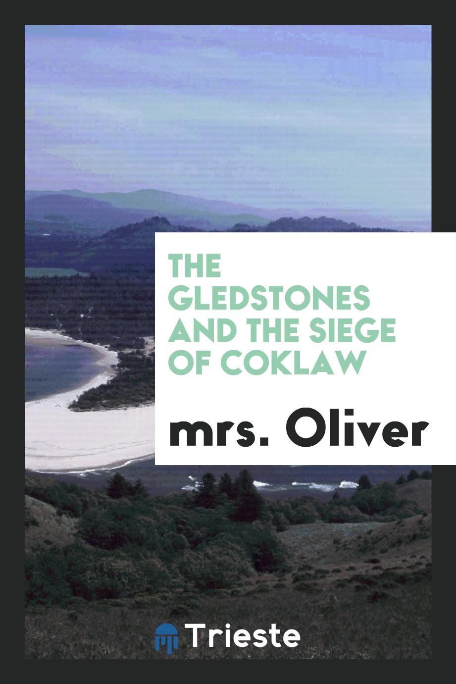 The Gledstones and the Siege of Coklaw