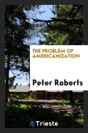 The Problem of Americanization