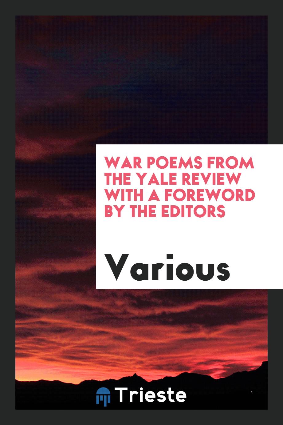 War poems from the Yale review with a foreword by the editors