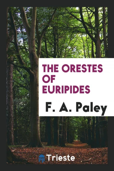 The Orestes of Euripides
