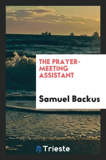 The Prayer-Meeting Assistant