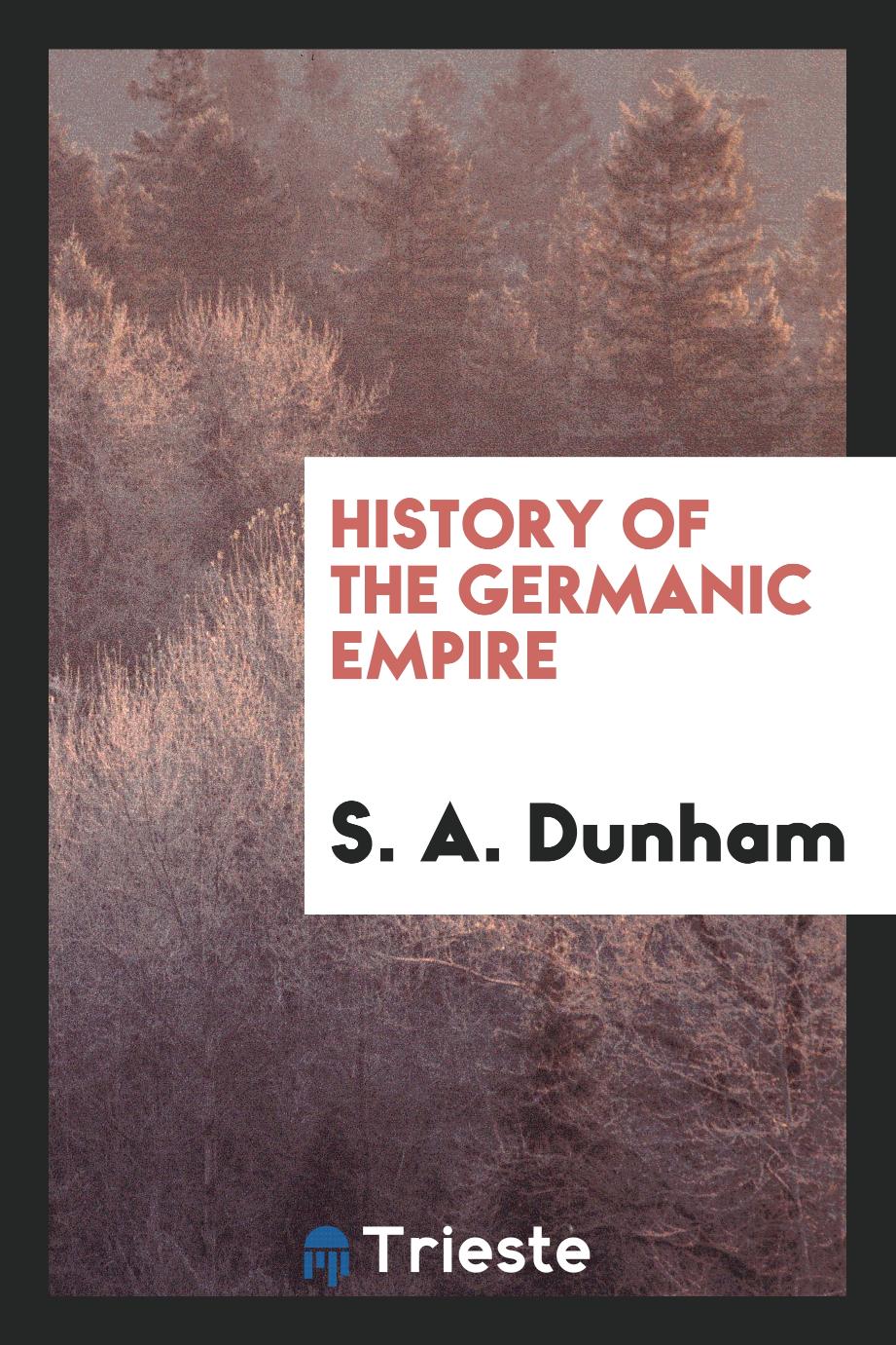 History of the Germanic Empire