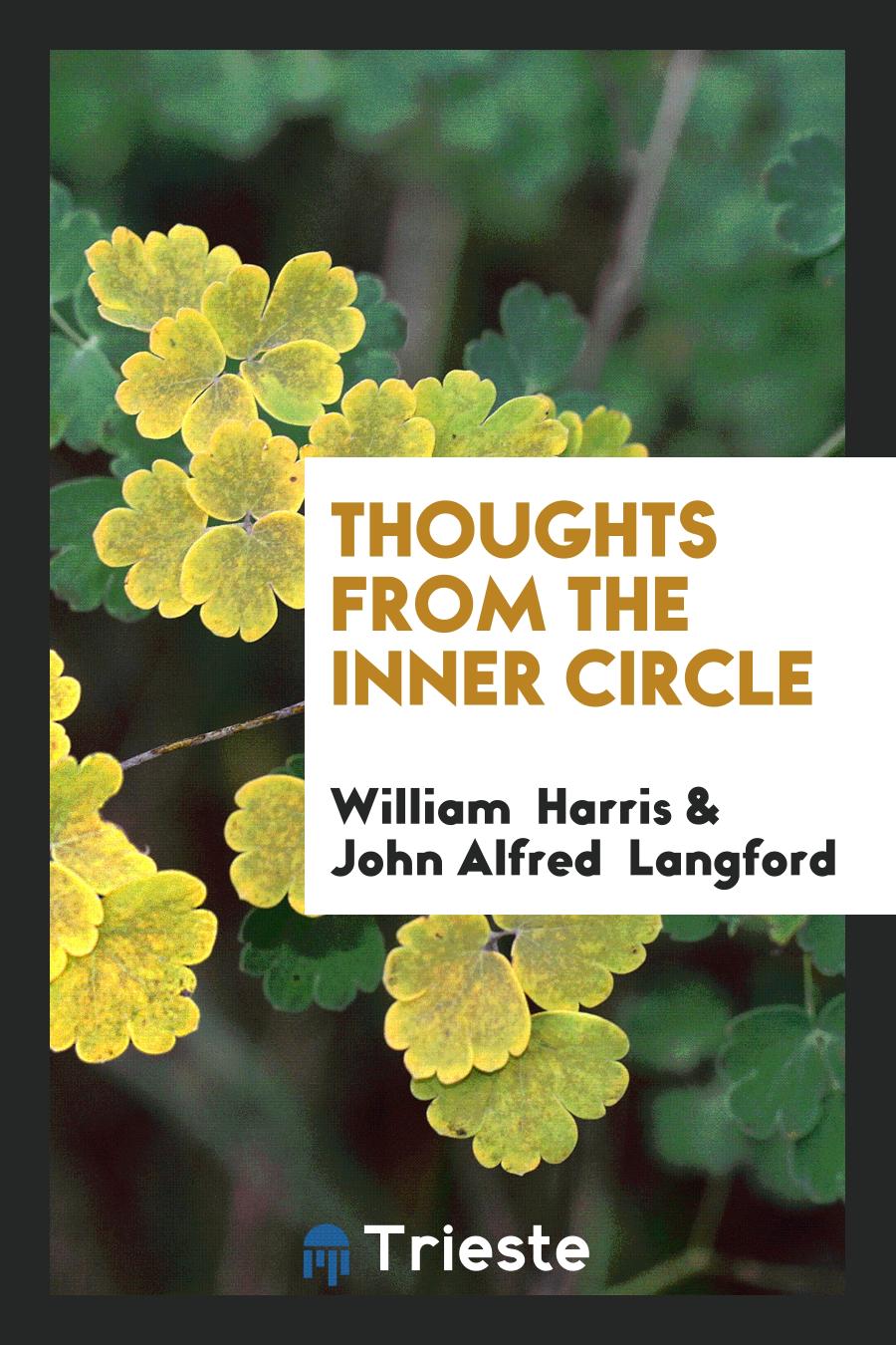 Thoughts from the Inner Circle