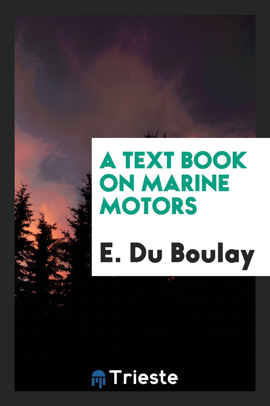 A Text Book on Marine Motors