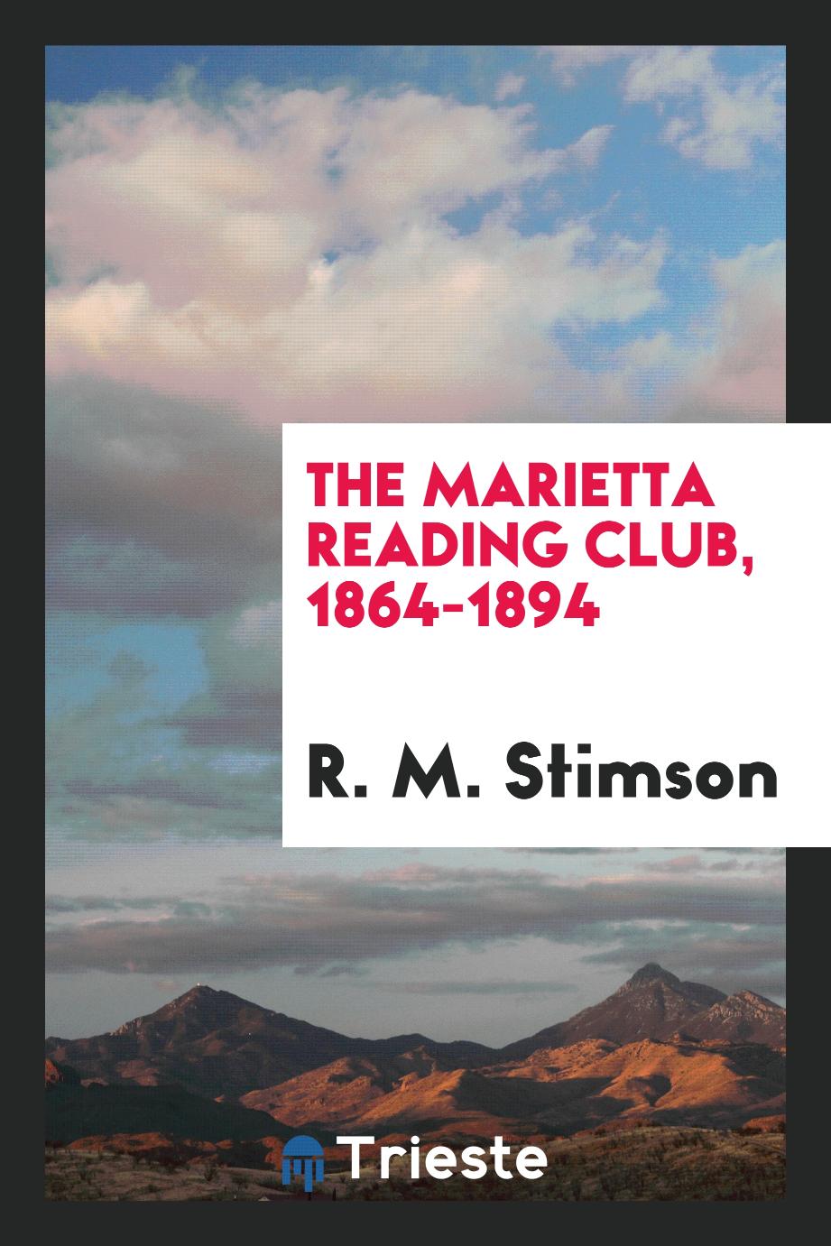 The Marietta Reading Club, 1864-1894