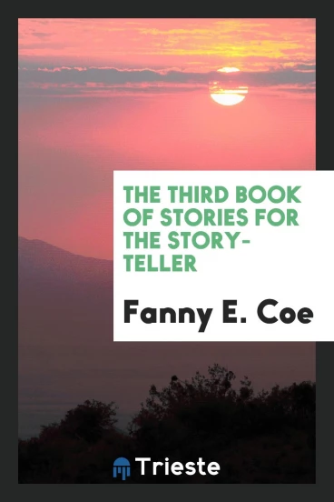 The third book of stories for the story-teller