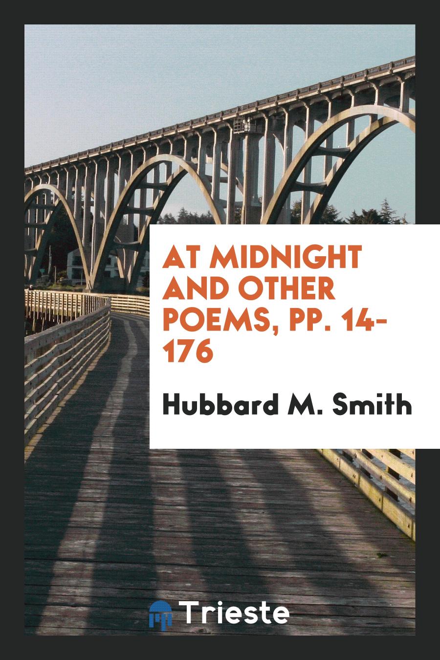 At Midnight and Other Poems, pp. 14-176