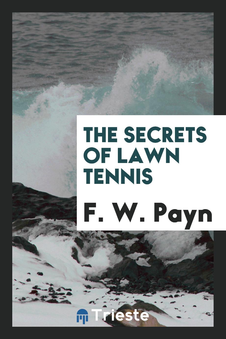 The Secrets of Lawn Tennis