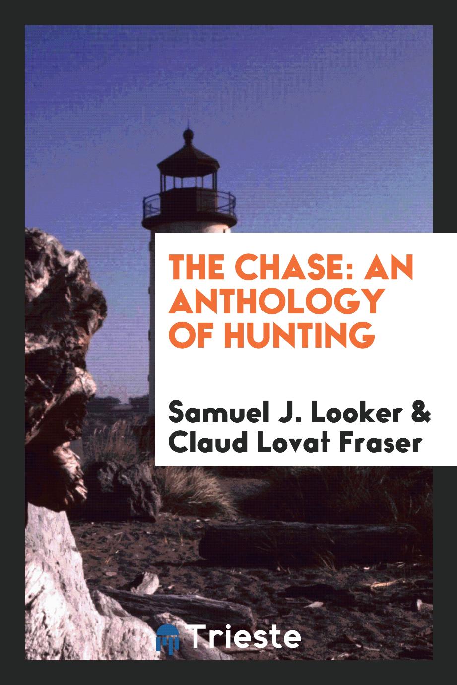 The Chase: an anthology of hunting