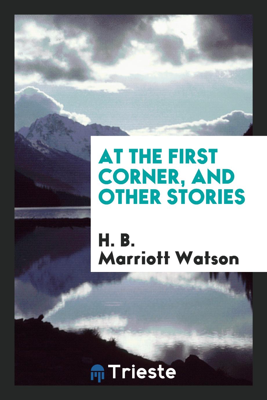 At the first corner, and other stories