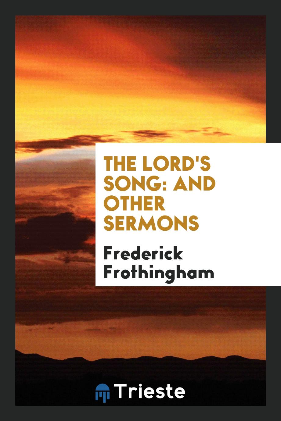 The Lord's Song: And Other Sermons
