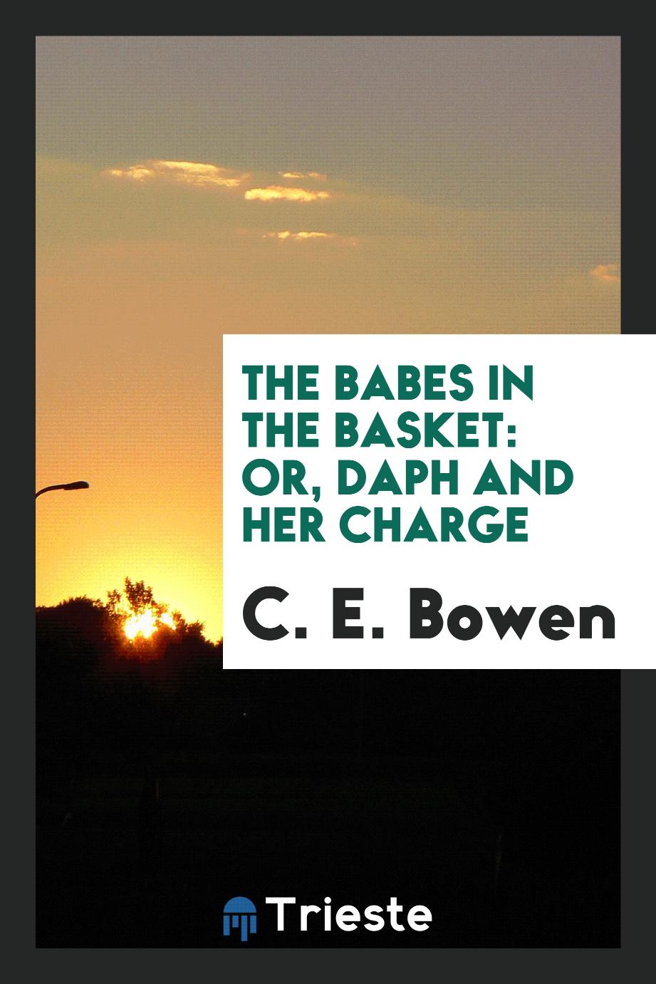 The Babes in the basket: or, Daph and her charge